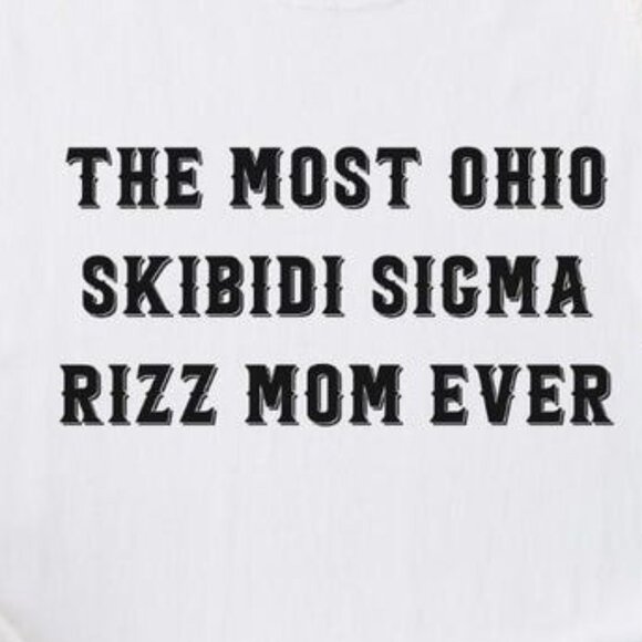 The Most Ohio Skibidi Rizz Mom Ever Shirt, Teen Slang Mom Shirt - Picture 2 of 4
